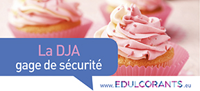 La Dose Journalière Admissible (DJA) des édulcorants, gage de sécurité