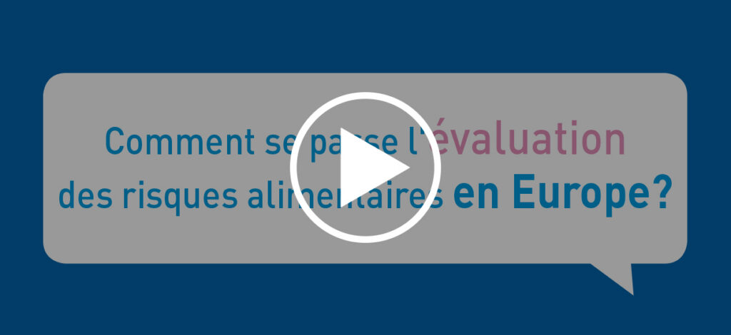 Comment se passe l’évaluation des risques alimentaires en Europe?