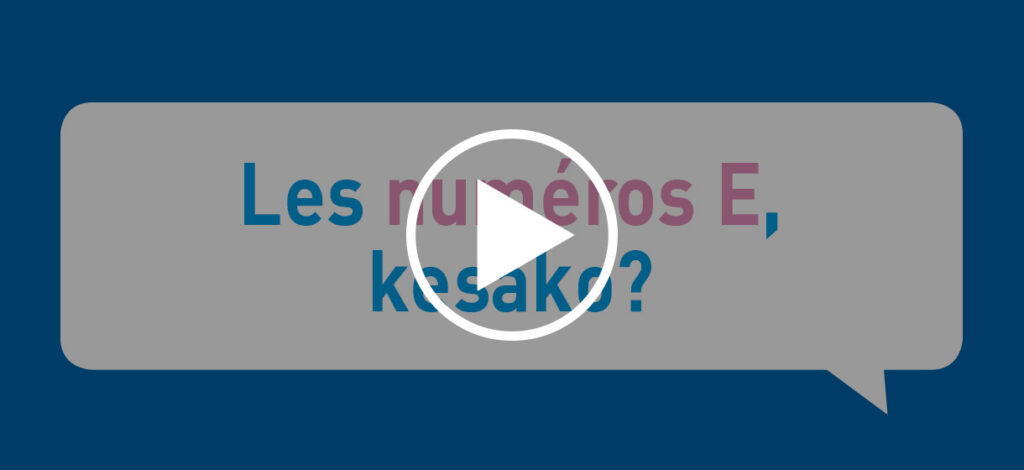 Les numéros E, kesako?