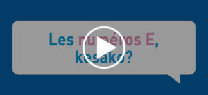 Les numéros E, kesako?